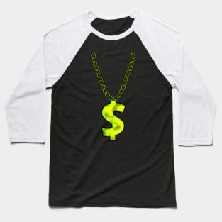 Dollar Chain Symbol Shirt Design Gift Baseball T-Shirt